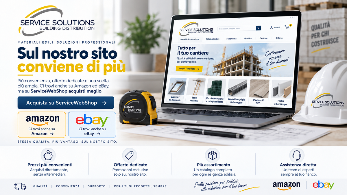 Service Solutions — sul nostro sito conviene di più: negozio di materiali edili e presenza su Amazon ed eBay